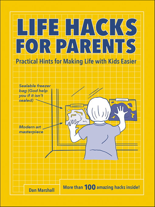 Title details for Life Hacks for Parents by Dan Marshall - Available